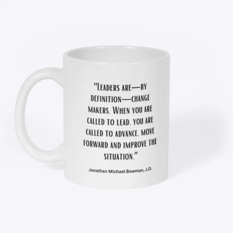 Leaders Are Change Makers Mug